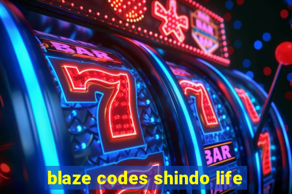 blaze codes shindo life